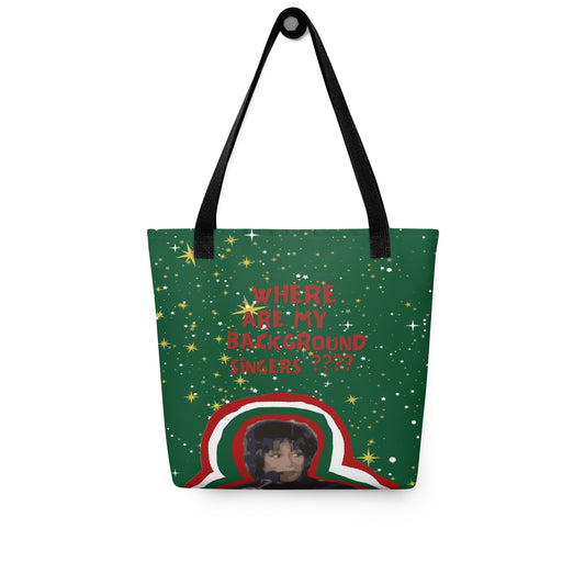 Where Are My Background Singers? Tote Bag